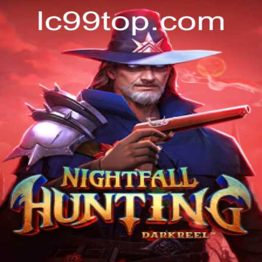Mastering NightfallHunting: A Comprehensive Guide to Conquer the LC99 Challenge
